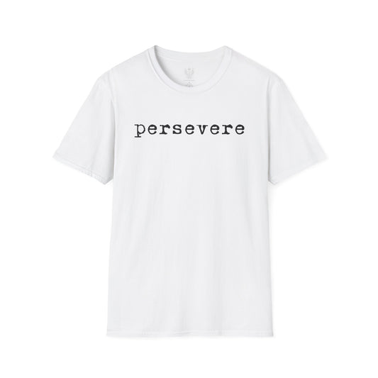 Persevere