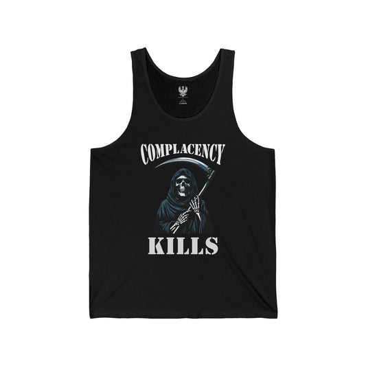 Complacency Kills